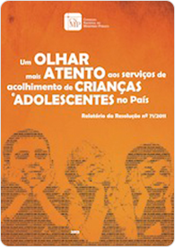 Serviços de acolhimento de crianças e adolescentes no Brasil (Res. 71)
