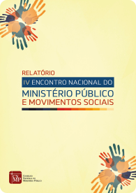 Relatório: IV Encontro Nacional do Ministério Público e Movimentos Sociais