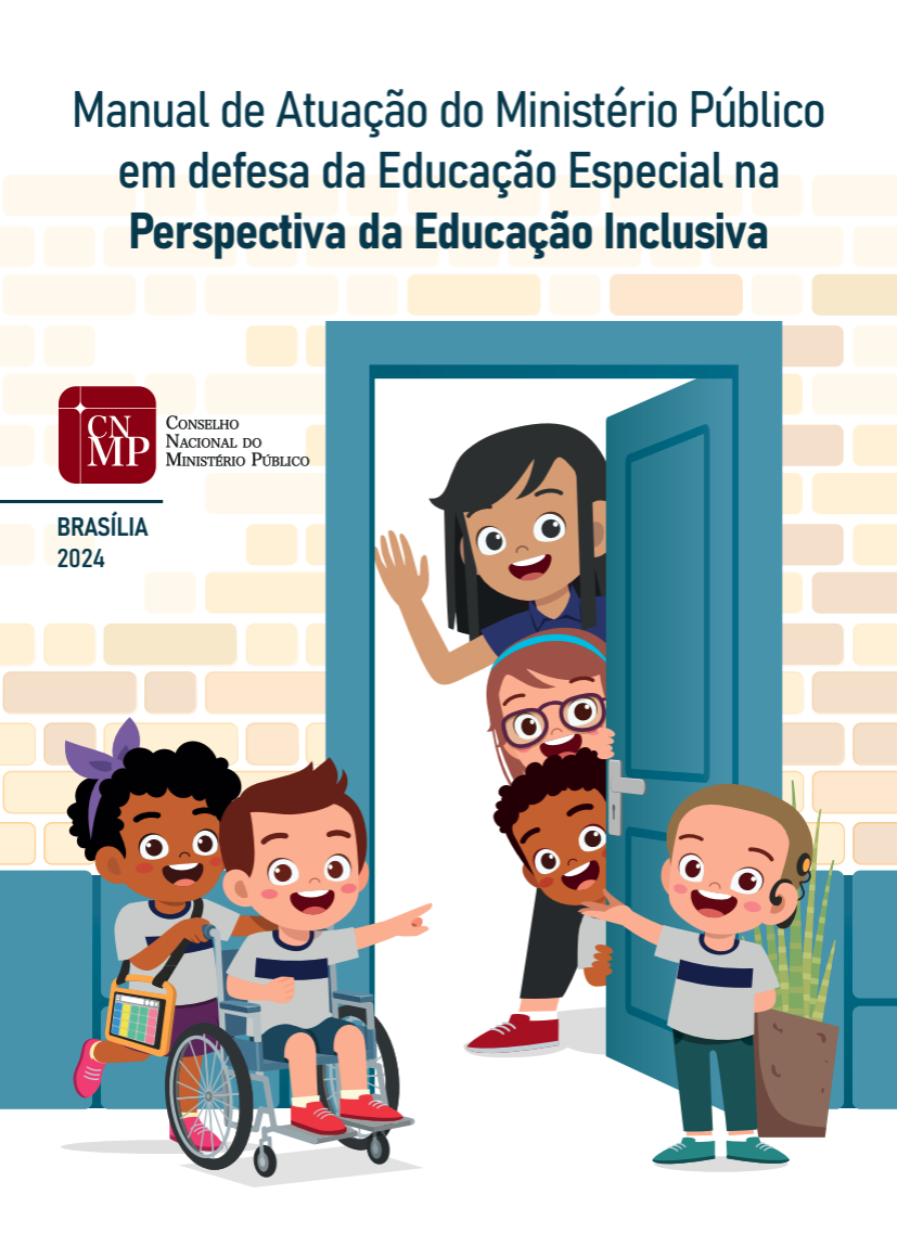 Manual de atuação do Ministério Público em defesa da educação especial na perspectiva da educação inclusiva