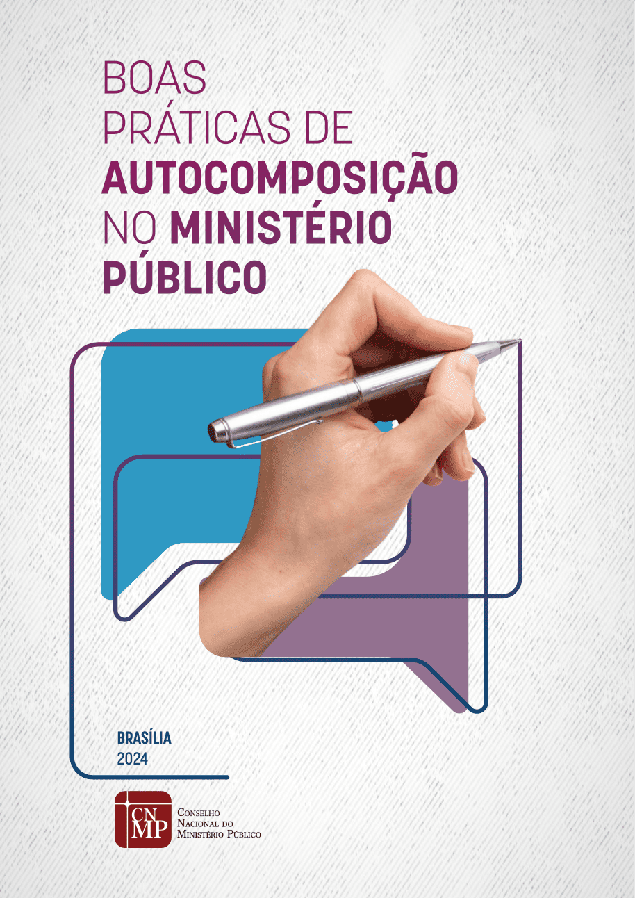 Boas Práticas de Autocomposição no Ministério Público