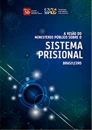 Queríamos lançar um olhar inédito sobre o sistema penal