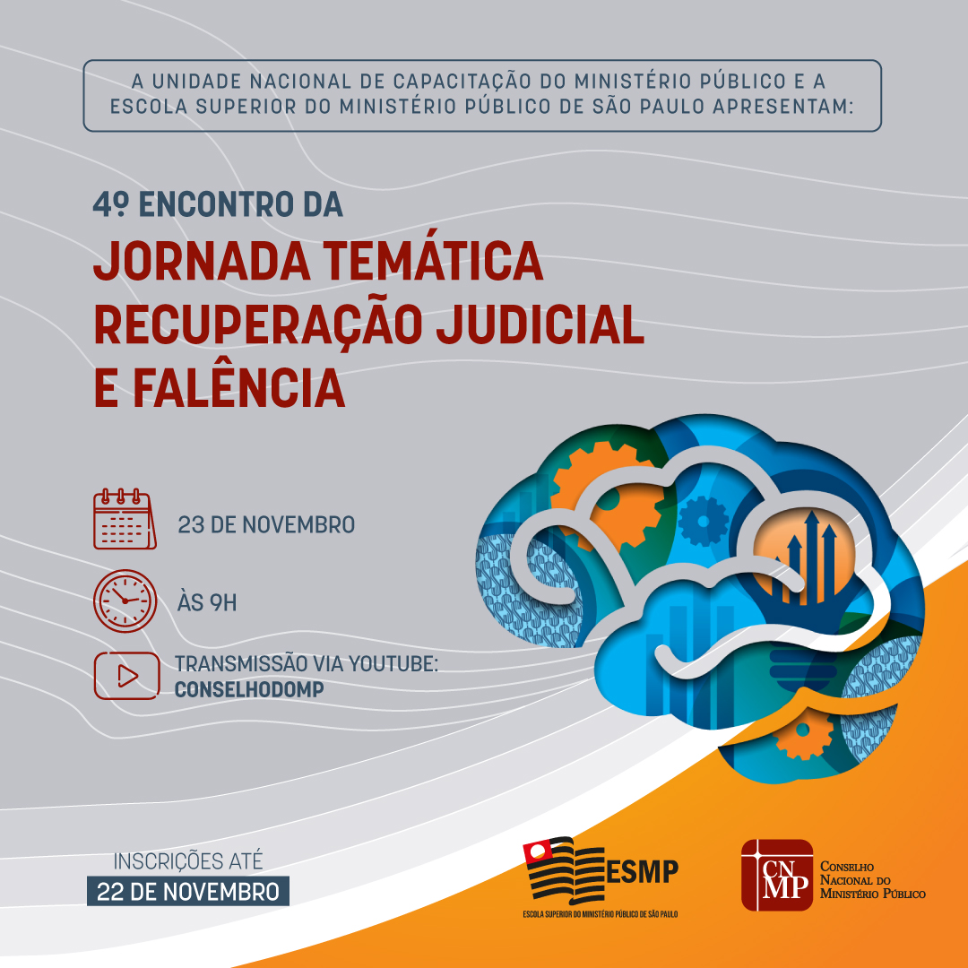4º ENCONTRO DA JORNADA TEMÁTICA RECUPERAÇÃO JUDICIAL E FALÊNCIA